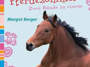 Pepper ja Flo Berger Pepper ja Flo. Minu suurim hobuste suvi