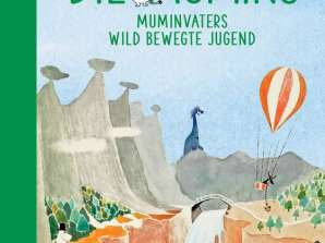 Moomins Jansson Moomins 4 Moominvaters mežonīgi pārvietojās