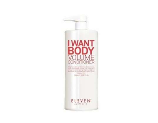 Eleven I Want Body Volume Conditioner 1000ml