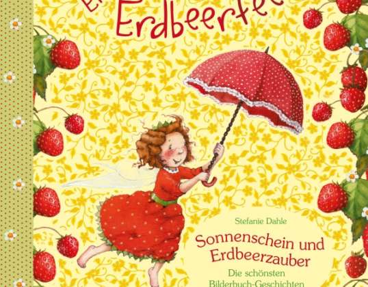 Erdbeerinchen Erdbeerfee / Sonnenschein und Erdbeerzauber   Buch