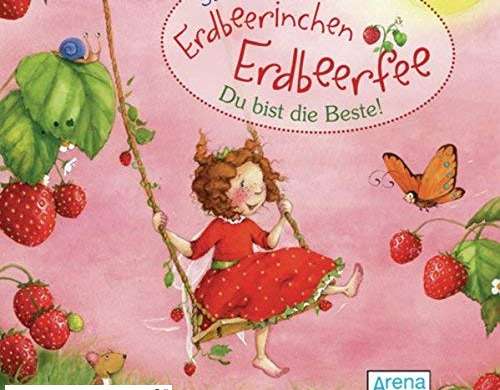 Erdbeerinchen Erdbeerfee / Du bist die Beste   Buch