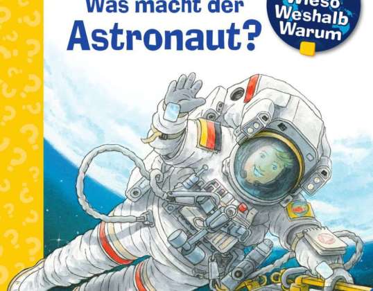 ¿Por qué? ¿Por qué? ¿Por qué? junior / ¿Qué hace el astronauta?  Volumen 67 Libro