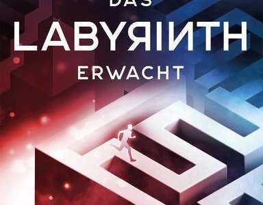 Labyrinth Tetralogie    Wekwerth  Das Labyrinth erwacht  1