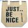 Just Be Nice - (4 verschillende ontwerpen) foto 2
